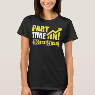 Camiseta Bioestatístico de Tempo parcial