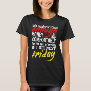 Camiseta Biofísico Engraçado O Suficiente Até Sexta-Feira P