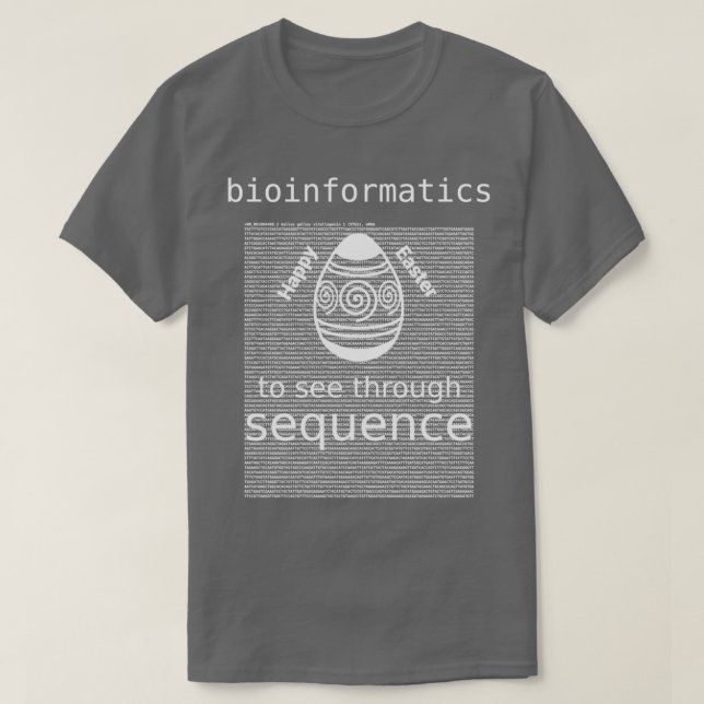 Camiseta Bioinformática Para Ver Por Sequência O Ovo De Pás (Frente do Design)
