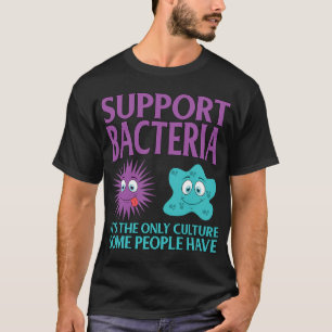 Camiseta Biologia Bióloga Suporte Bactérias Engraçado