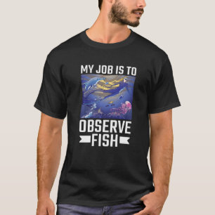 Camiseta Biologia Marinha Meu Trabalho É Observar Peixes Bi