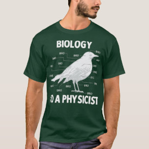 Camiseta Biologia para Física Engraçada
