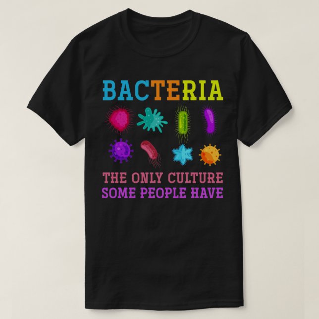 Camiseta Biólogo Bacteria Funny (Frente do Design)