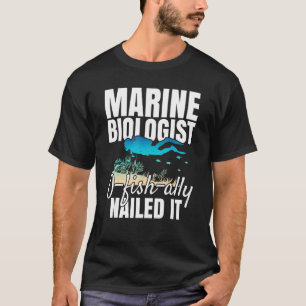 Camiseta Biólogo Marinho O Peixe Aliado Acertou em Cheio  E