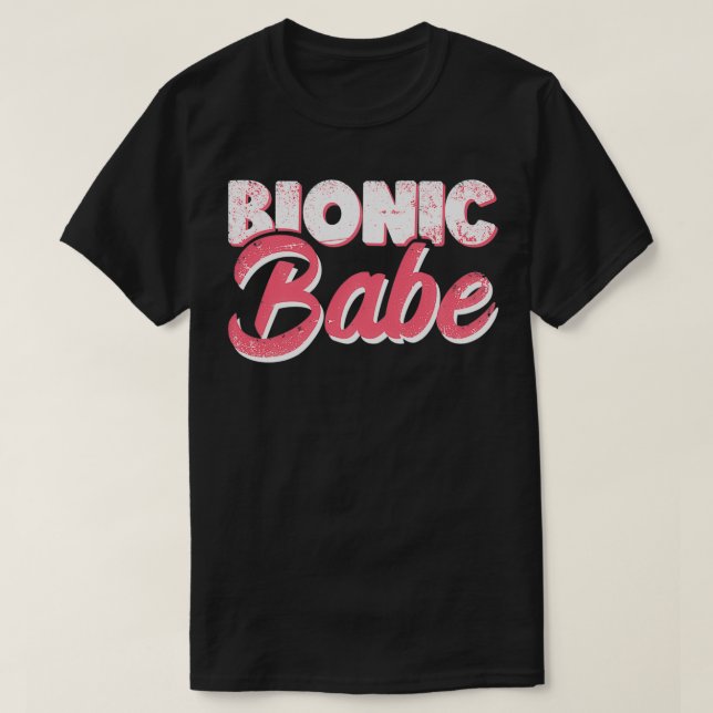 Camiseta Bionic Babe Knee Hip Replacement Surgery Funny Bio (Frente do Design)