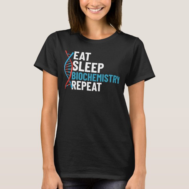 Camiseta Bioquímica Biologia Molecular Estudos Bioquímicos (Frente)