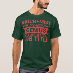 Camiseta Bioquímica Genius Bioquímica 1