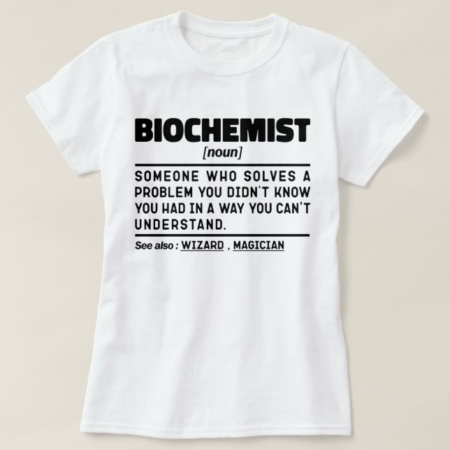 Camiseta Bioquímica Noun Funny Biochemistry Lover (Frente do Design)