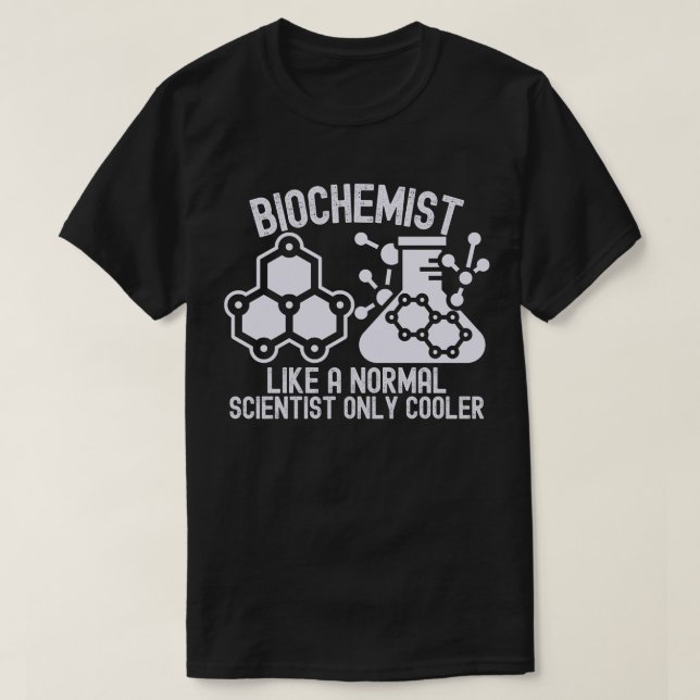 Camiseta Bioquímico Como Cientista Normal Apenas Mais Frio (Frente do Design)
