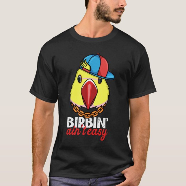 Camiseta Birbing Ain't Easy Papagaio I Yellow Indian Ringne (Frente)