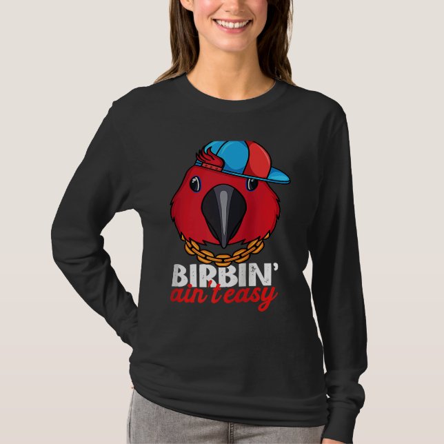 Camiseta Birbing Ain't Easy Parrot I Female Eclectus Raglan (Frente)