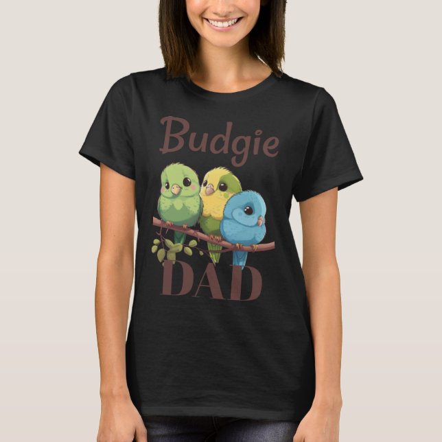 Camiseta Bird 20 do periquito bugerigar Pai do orçamento (Frente)