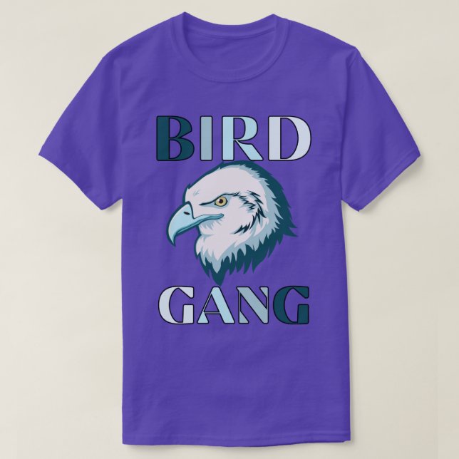 Camiseta Bird Gang Go Birds Fly Eagles Fly (Frente do Design)
