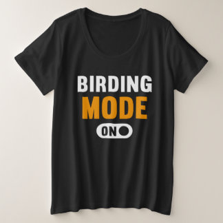 Camiseta Birding Mode on