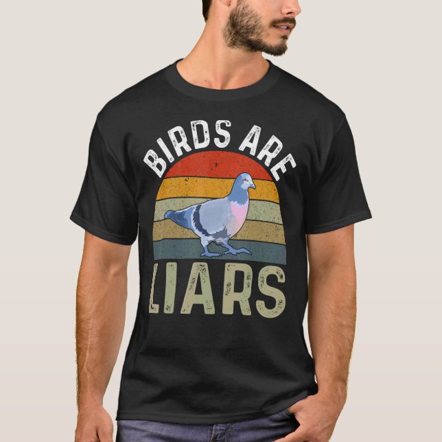 Camiseta Birds Are Liars Bird  Zoologist Twitcher (Frente)