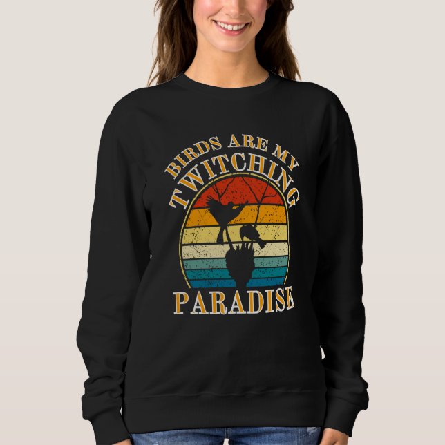 Camiseta Birds Watcher  Birds Are My Twitching Paradise (Frente)
