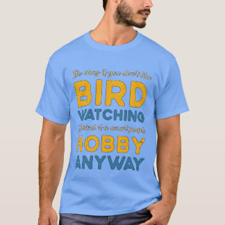 Camiseta Birdwatch Bird Assistindo Hobby De Qualquer Forma 