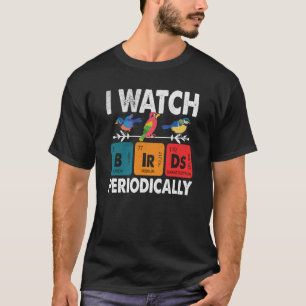 Camiseta Birdwatcher Eu assisto Aves Periodicamente Loucas