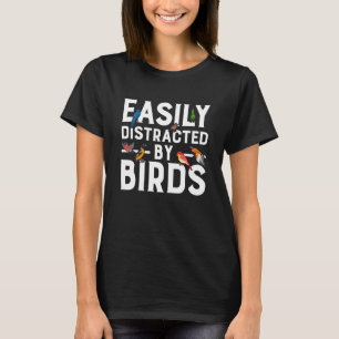 Camiseta Birdwatcher facilmente distraído por Birds Louco
