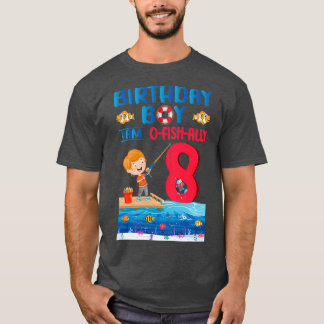 Camiseta Birthday Boy I Am OFishAlly 8 Anos 8º aniversário