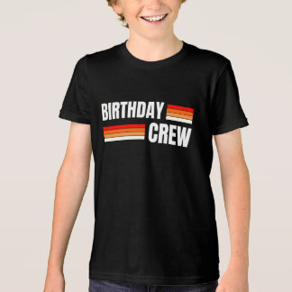 CAMISETA BIRTHDAY CREW