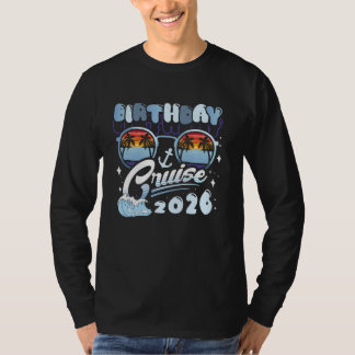 Camiseta Birthday Cruise 2026 Squad Crew Family Vacation Ma