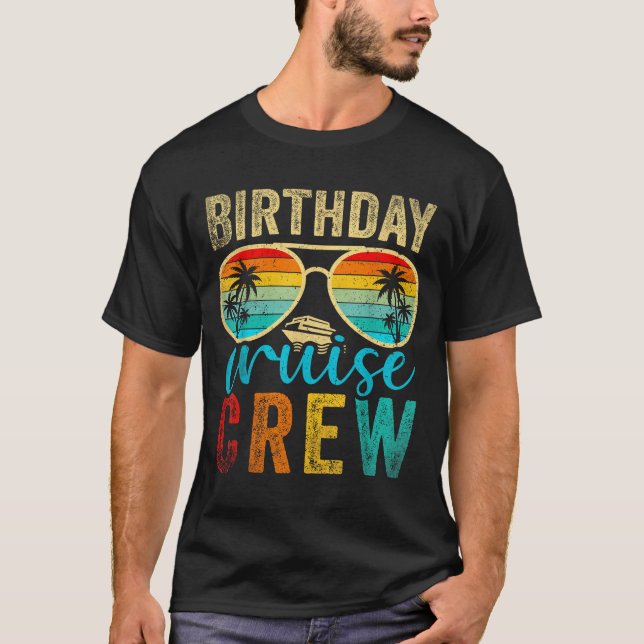 Camiseta Birthday Cruise Crew Cruise Birthday Cruising Trip (Frente)