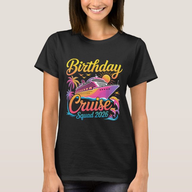 Camiseta Birthday Cruise Squad 2026 Vacation Summer Trip Fa (Frente)
