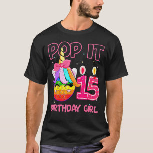 Camiseta Birthday Girl Pop It 15 Birthday Unicord Fidget