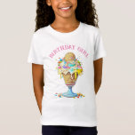 Camiseta Birthday Girl | Sundae Sorvete Whimsic<br><div class="desc">Camisa de menina de aniversário. Sundae sorvete colorido coberto de doces e aspersores. Ooey Gooey Sorvete Sundae ai art.</div>