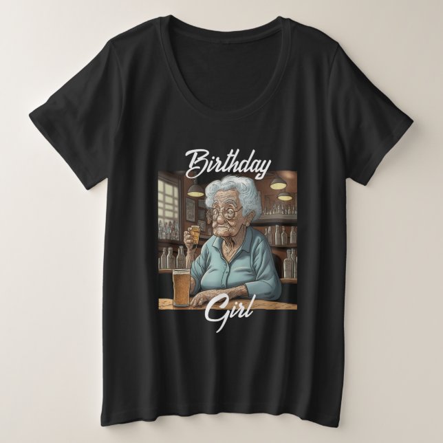 Camiseta Birthday Girl | Velha Bebendo Cerveja e Atirada (Frente do Design)