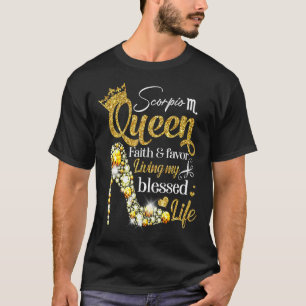 Camiseta Birthday Scorpio Queen Faith Favorece Viver Abenço