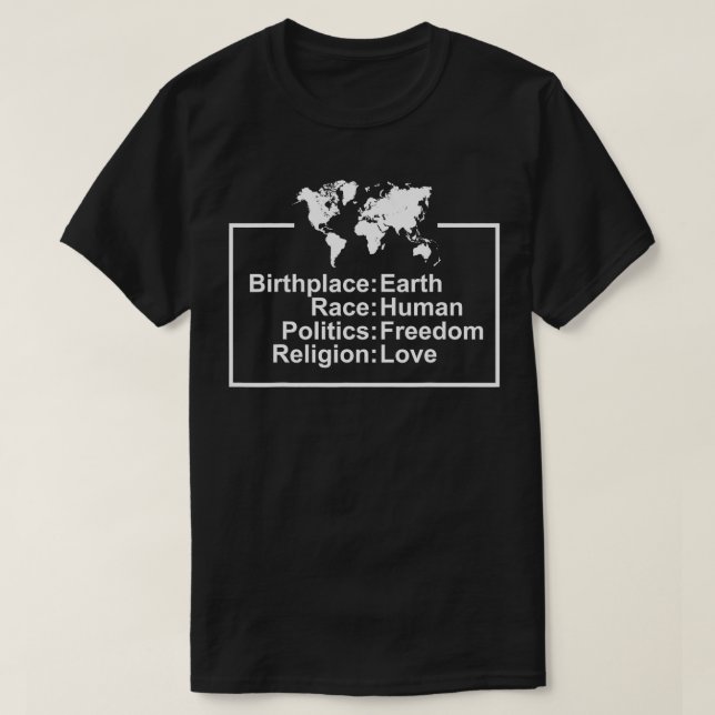 Camiseta Birthplace Earth Race Human Freedom Love Peace Gif (Frente do Design)