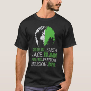 Camiseta Birthplace Earth Race Política Humana Freedam Amor