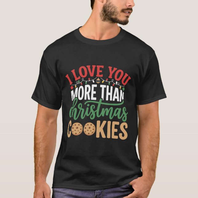 Camiseta Biscoitos de Natal Amam Você Mais (Frente)