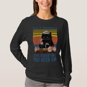 Camiseta Biscoitos gatinhos Que Sabemos Que Precisa De Um G