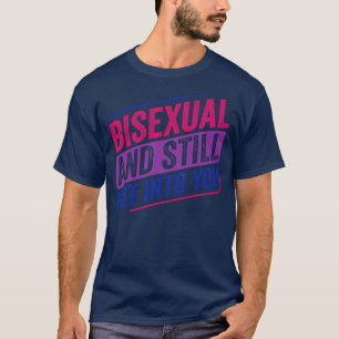Camiseta Bisexual E Ainda Não Em Ti Orgulho Bisexuali