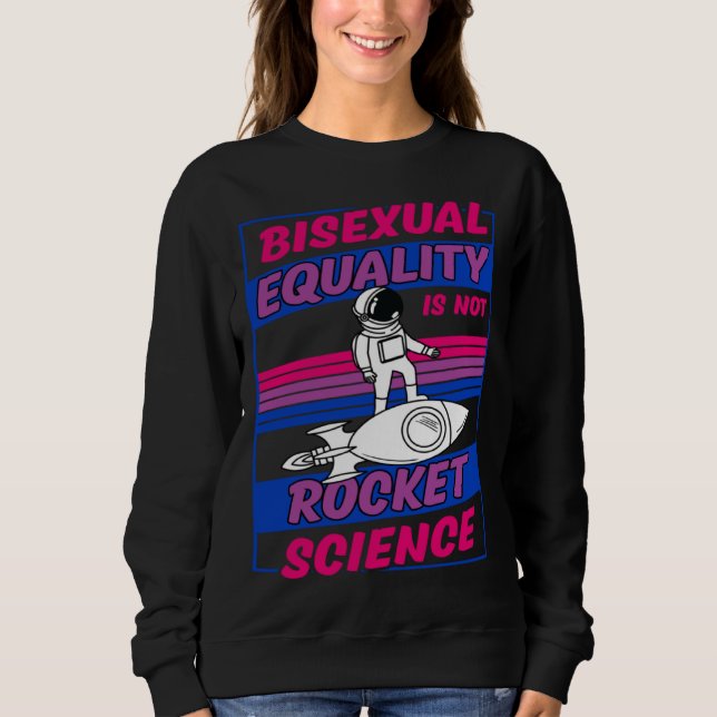 Camiseta Bisexual Equality Is Not Rocket Science Astronaut  (Frente)