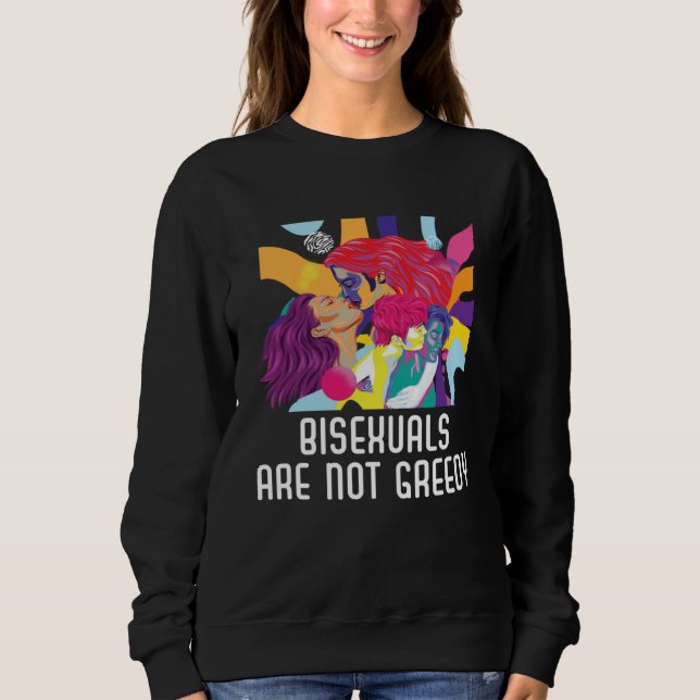 Camiseta Bisexuals Are Not Greedy Rainbow Pride Bisexuality (Frente)