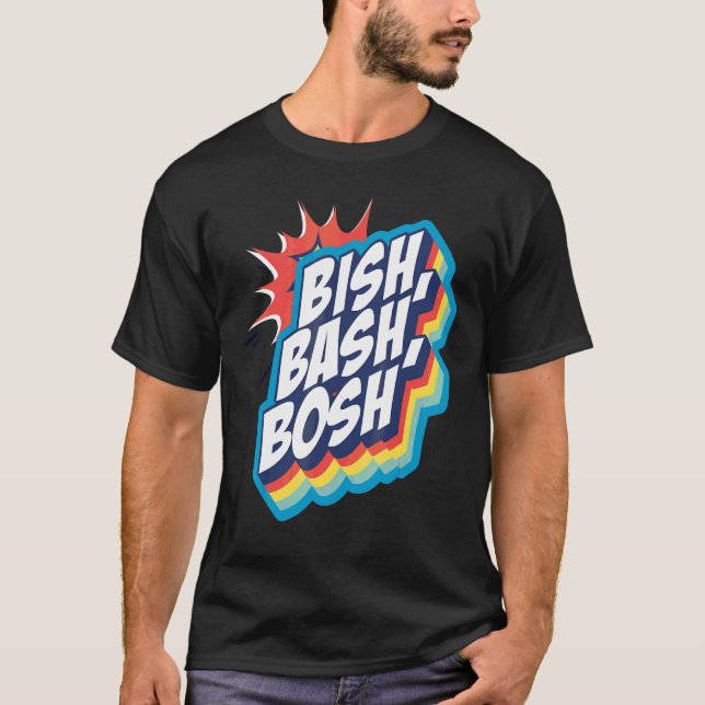 Camiseta Bish Bash Bosh (Frente)
