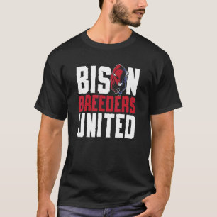 Camiseta Bison Breeders United Buffalo Hunt Hunting Ameri