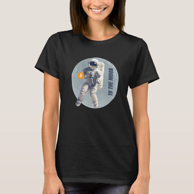 Camiseta Bitcoin Cryptocurrency Astronaut To the Moon (Frente)