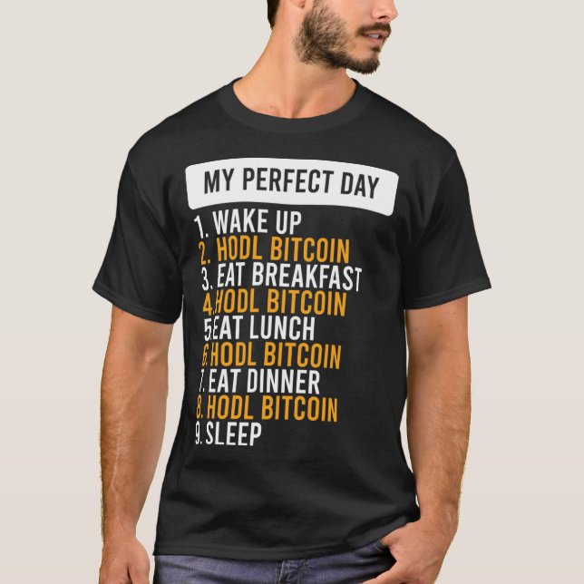 Camiseta Bitcoin HODL Meme BTC  Idea for a Bitcoiner 1 (Frente)