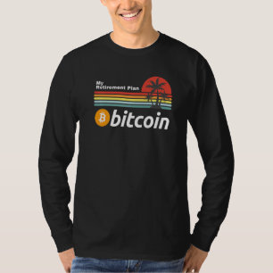 Camiseta Bitcoin Meu Plano de Aposentadoria Btc Cripto Moed