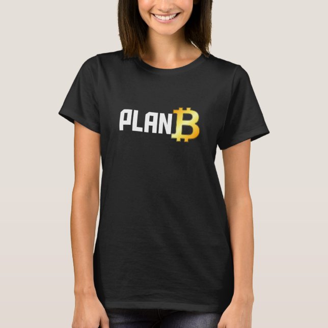 Camiseta Bitcoin Plan B Cryptocurrency Investor BTC Trader (Frente)