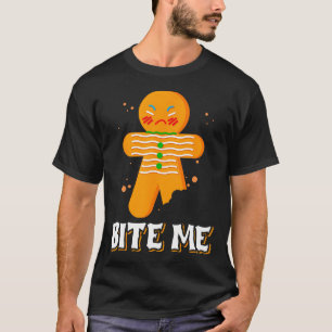 Camiseta Bite Me Gingerbread Mal-Humorado Bite Me