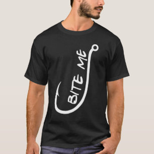 Camiseta Bite Me Pesca Divertida
