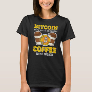 Camiseta Bitmoney Resolve A Maioria Dos Meus Problemas Café
