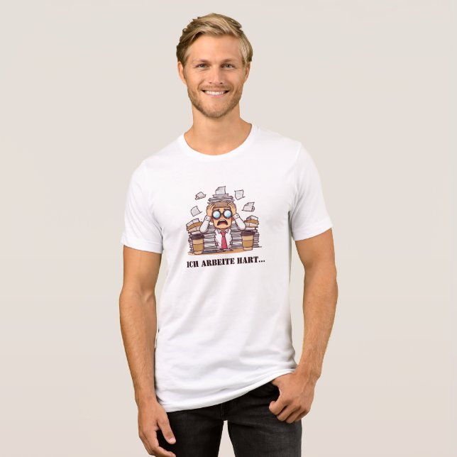 Camiseta Bitte nicht stören - Ich arbeite hart (Frente Completa)