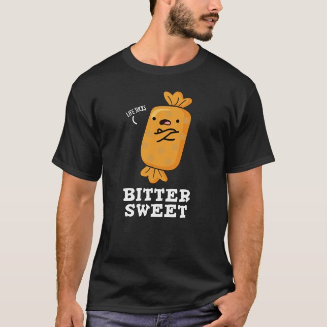 Camiseta Bitter Sweet Engraçado Candy Pun Dark BG (Frente)